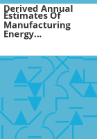 Derived_annual_estimates_of_manufacturing_energy_consumption__1974-1988